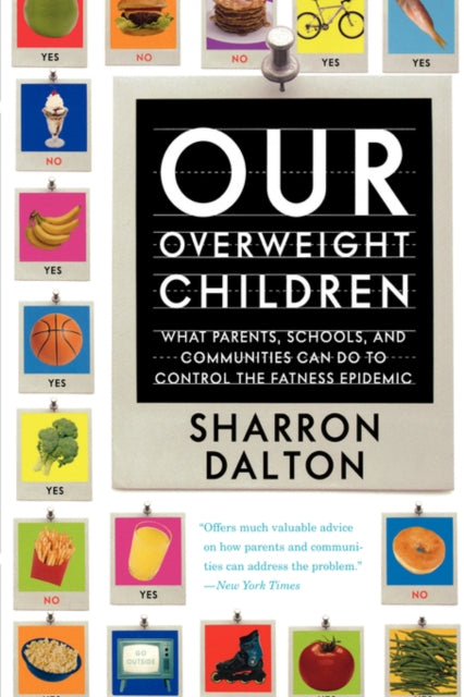 Book cover of: Our Overweight Children. By: Sharron Dalton