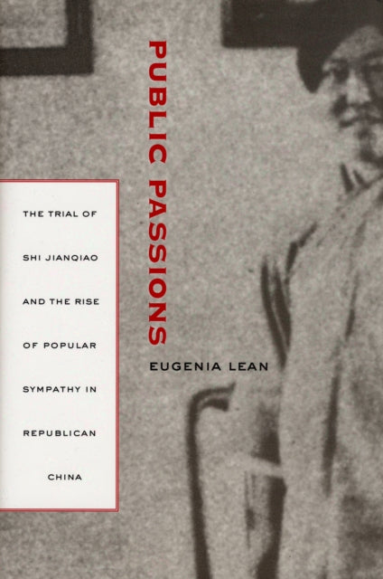 Book cover of: Public Passions. By: Eugenia Lean