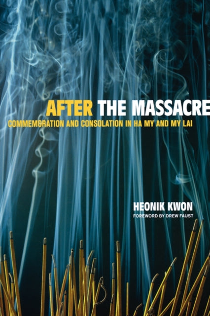 Book cover of: After the Massacre. By: Heonik Kwon