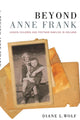 Book cover of: Beyond Anne Frank. By: Diane L. Wolf