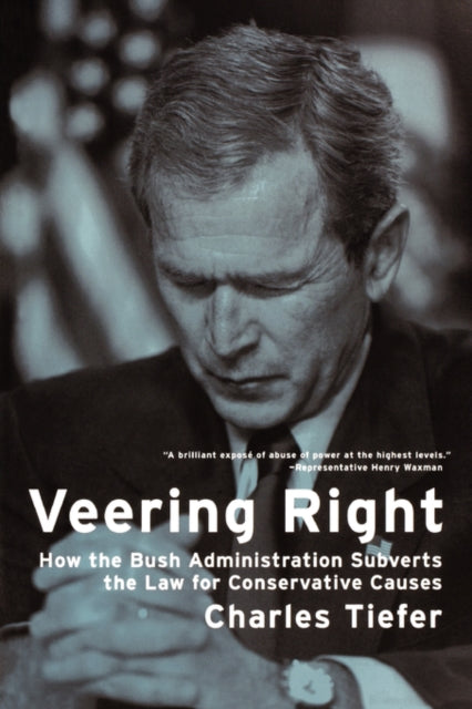 Book cover of: Veering Right. By: Charles Tiefer