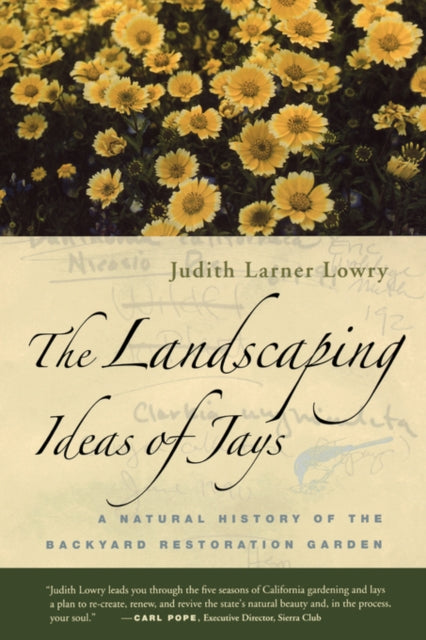 Book cover of: Landscaping Ideas of Jays. By: Judith Larner Lowry