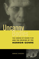 Book cover of: Uncanny Bodies. By: Robert Spadoni