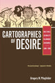 Book cover of: Cartographies of Desire. By: Gregory M. Pflugfelder