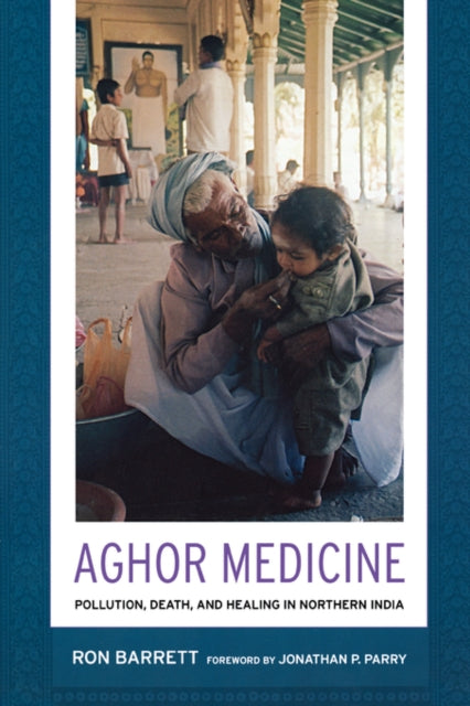 Book cover of: Aghor Medicine. By: Ron Barrett, Ronald L. Barrett