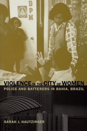 Violence in the City of Women