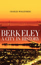 Book cover of: Berkeley. By: Charles Wollenberg