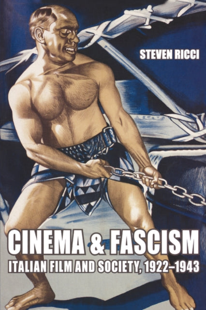 Book cover of: Cinema and Fascism. By: Steven Ricci