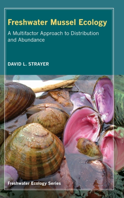 Book cover of: Freshwater Mussel Ecology. By: David Lowell Strayer