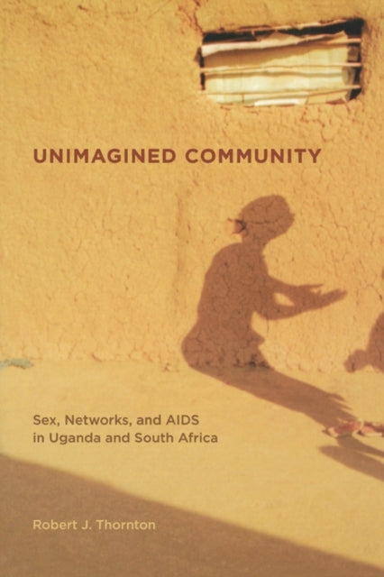 Book cover of: Unimagined Community. By: Thornton, Robert J.