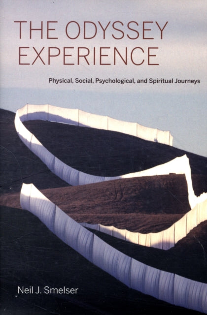 Book cover of: Odyssey Experience. By: Neil J. Smelser