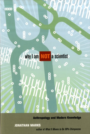 Why I Am Not a Scientist