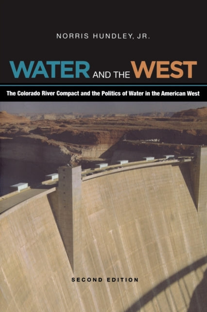 Book cover of: Water and the West. By: Norris Hundley