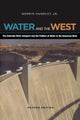 Book cover of: Water and the West. By: Norris Hundley