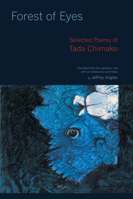 Book cover of: Forest of Eyes. By: Tada, Chimako.