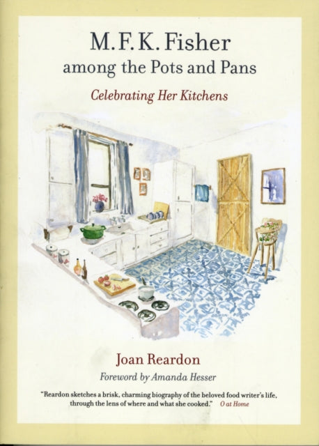 Book cover of: M. F. K. Fisher among the Pots and Pans