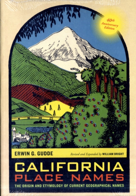 Book cover of: California Place Names, 40th Anniversary Edition. By: Erwin Gustav Gudde