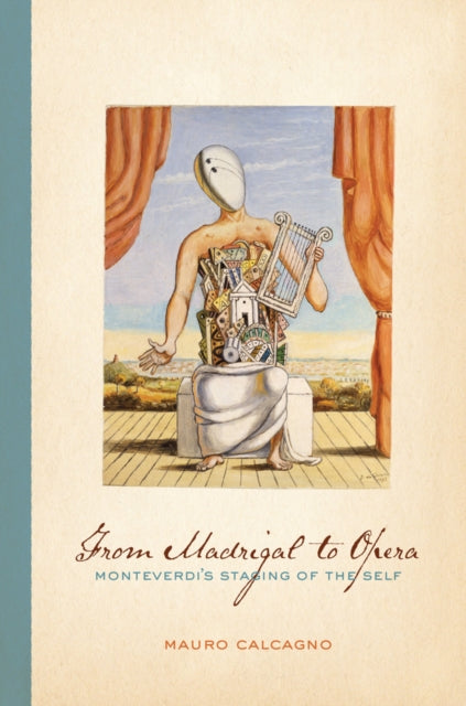 Book cover of: From Madrigal to Opera. By: Mauro P. Calcagno