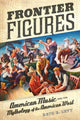 Book cover of: Frontier Figures. By: Beth E. Levy