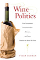 Book cover of: Wine Politics. By: Tyler Colman