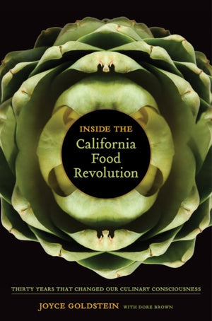 Inside the California Food Revolution