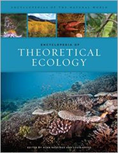 Book cover of: Encyclopedia of Theoretical Ecology. By: A. Hastings