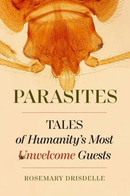 Book cover of: Parasites. By: Rosemary Drisdelle