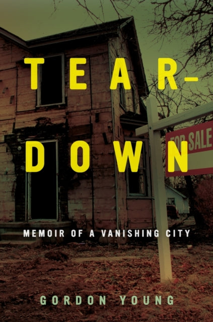 Book cover of: Teardown. By: Gordon Young