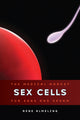 Book cover of: Sex Cells. By: Rene Almeling