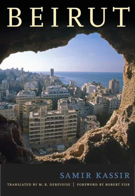 Book cover of: Beirut. By: Samir Kassir
