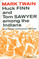 Book cover of: Huck Finn and Tom Sawyer among the Indians. By: Mark Twain