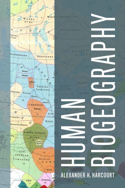 Book cover of: Human Biogeography. By: A. H. Harcourt