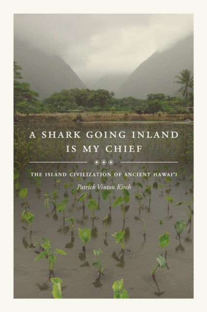 Book cover of: Shark Going Inland Is My Chief. By: Patrick Vinton Kirch