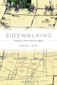Book cover of: Sidewalking. By: David L. Ulin