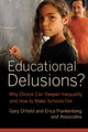 Book cover of: Educational Delusions?. By: Gary Orfield