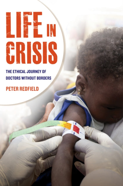 Book cover of: Life in Crisis. By: Peter Redfield