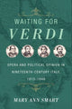 Book cover of: Waiting for Verdi. By: Mary Ann Smart