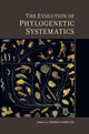 Book cover of: Evolution of Phylogenetic Systematics