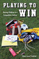Book cover of: Playing to Win. By: Hillary Levey Friedman