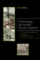 Book cover of: Technology as Human Social Tradition. By: Peter David Jordan