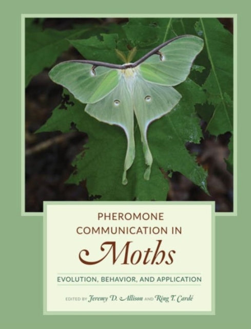 Book cover of: Pheromone Communication in Moths