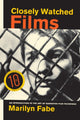Book cover of: Closely Watched Films. By: Marilyn Fabe