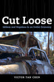 Book cover of: Cut Loose. By: Victor Tan Chen