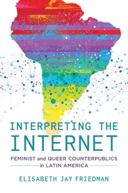 Book cover of: Interpreting the Internet. By: Friedman