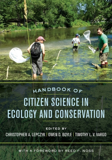 Book cover of: Handbook of Citizen Science in Ecology and Conservation. By: Christopher A. Lepczyk