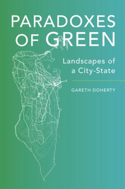 Book cover of: Paradoxes of Green. By: Gareth Doherty