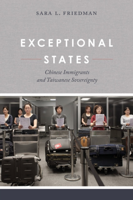 Book cover of: Exceptional States. By: Sara L. Friedman