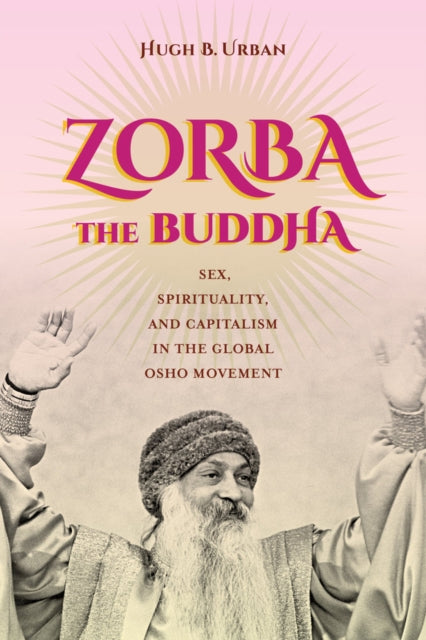 Book cover of: Zorba the Buddha. By: Hugh B. Urban