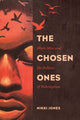 Book cover of: Chosen Ones. By: Nikki Jones