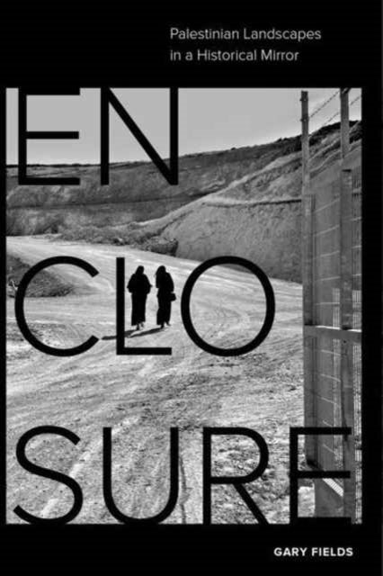 Book cover of: Enclosure. By: Fields